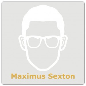 i am Maximus Sexton